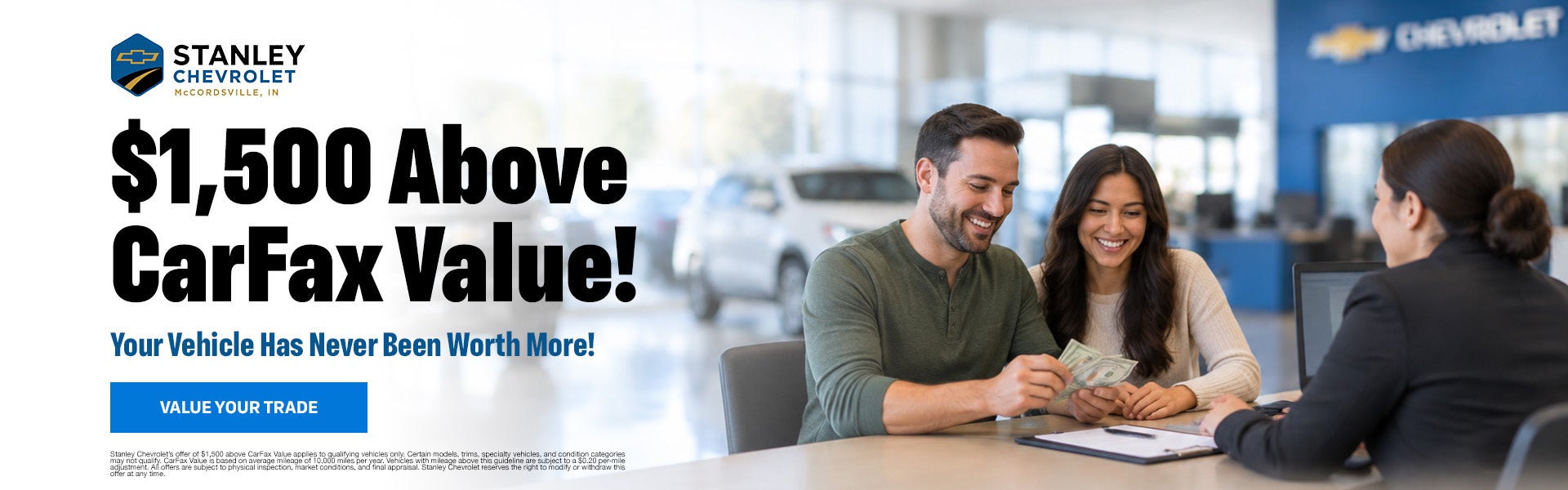 Receive $1,500 Above Car Fax Trade Value